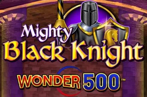 Mighty Black Knight Wonder 500 (Light and Wonder)